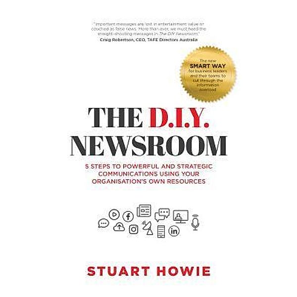 The DIY Newsroom, Stuart Howie