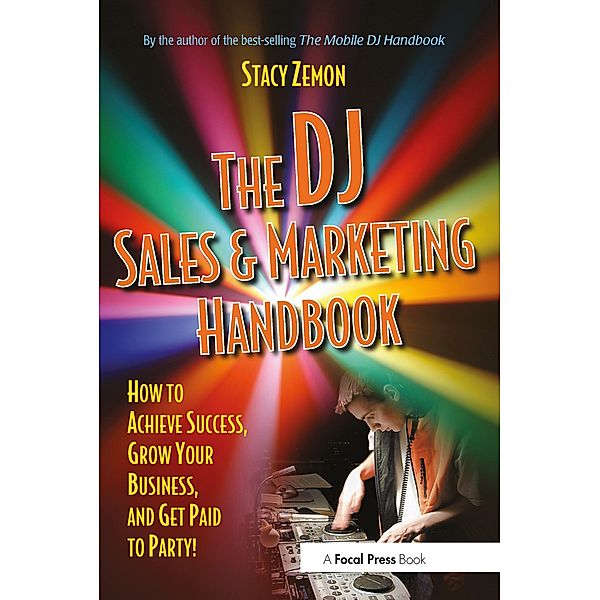 The DJ Sales and Marketing Handbook, Stacy Zemon