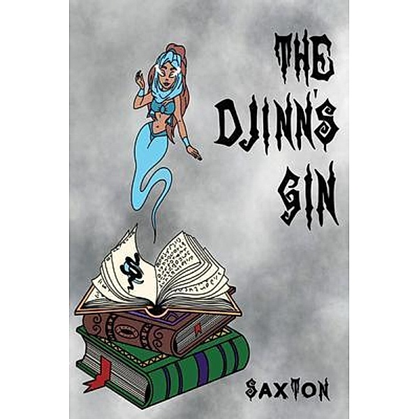 The Djinn's Gin, Saxton Stewart