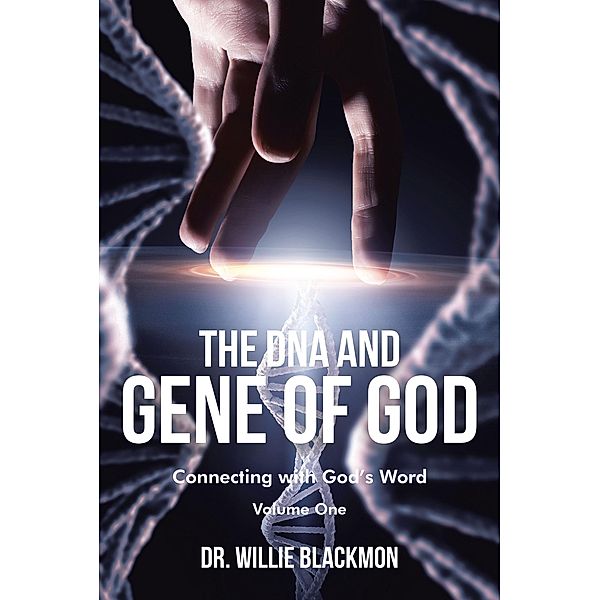 The DNA and Gene of God, Willie Blackmon