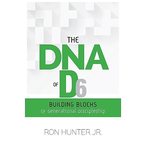 The DNA of D6, Ron Jr. Hunter