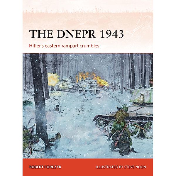 The Dnepr 1943, Robert Forczyk