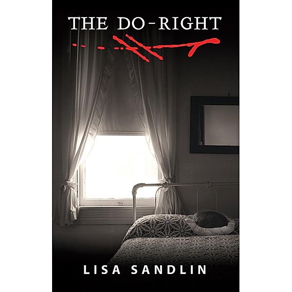 The Do-Right / Cinco Puntos Press, Lisa Sandlin