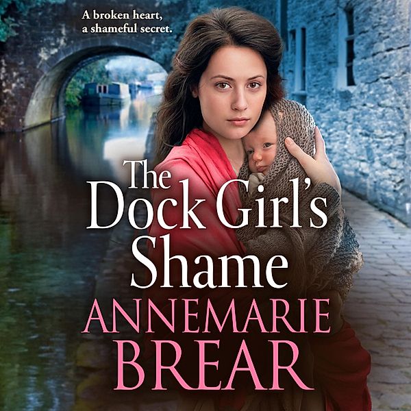 The Dock Girl's Shame, Annemarie Brear