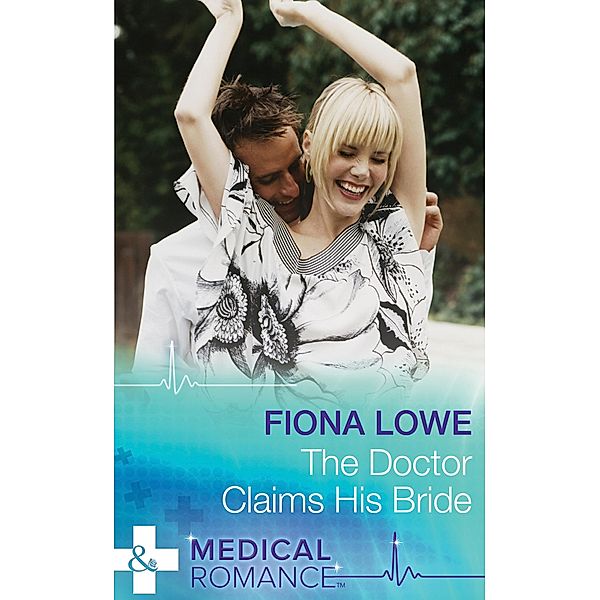 The Doctor Claims His Bride, Fiona Lowe