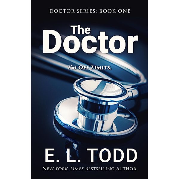 The Doctor / Doctor, E. L. Todd
