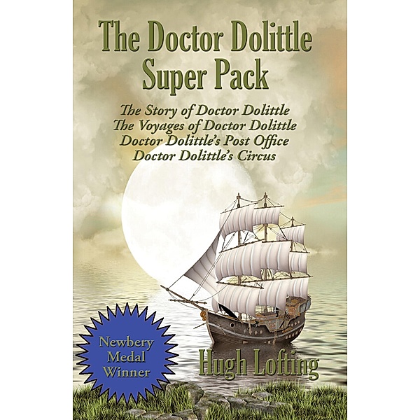 The Doctor Dolittle Super Pack / Positronic Super Pack Series Bd.36, Hugh Lofting