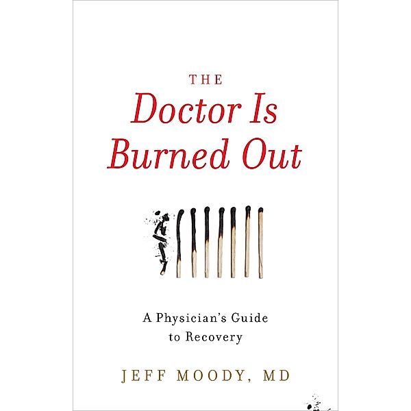 The Doctor Is Burned Out, Jeff Moody