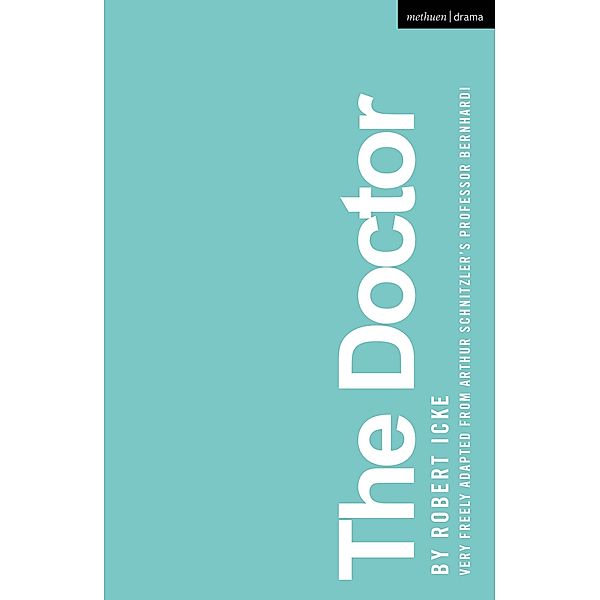 The Doctor / Oberon Modern Plays, Robert Icke