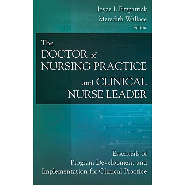 The Doctor of Nursing Practice and Clinical Nurse Leader
