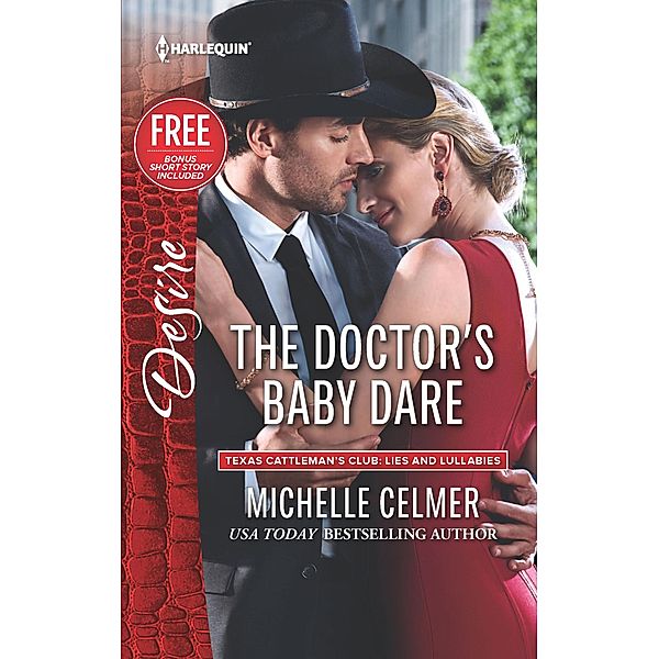 The Doctor's Baby Dare / Texas Cattleman's Club: Lies and Lullabies, Michelle Celmer