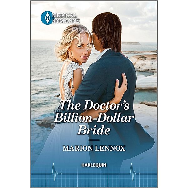 The Doctor's Billion-Dollar Bride, Marion Lennox