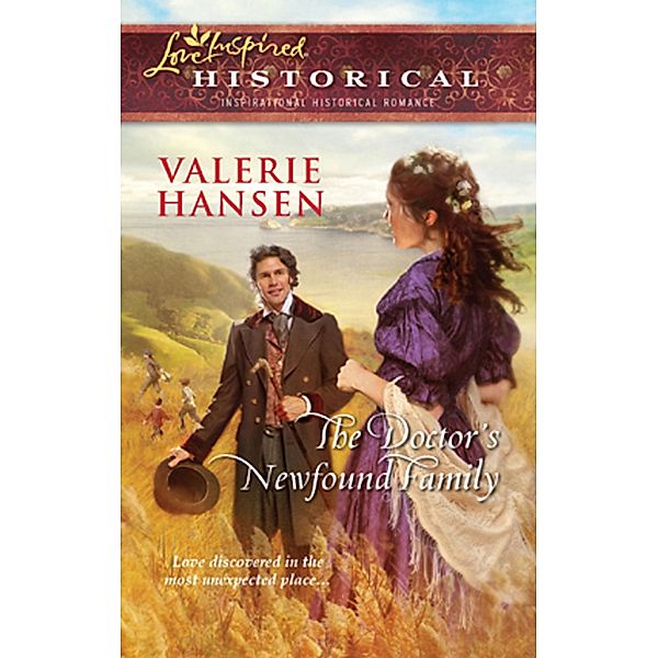 The Doctor's Newfound Family (Mills & Boon Love Inspired) / Mills & Boon Love Inspired, Valerie Hansen