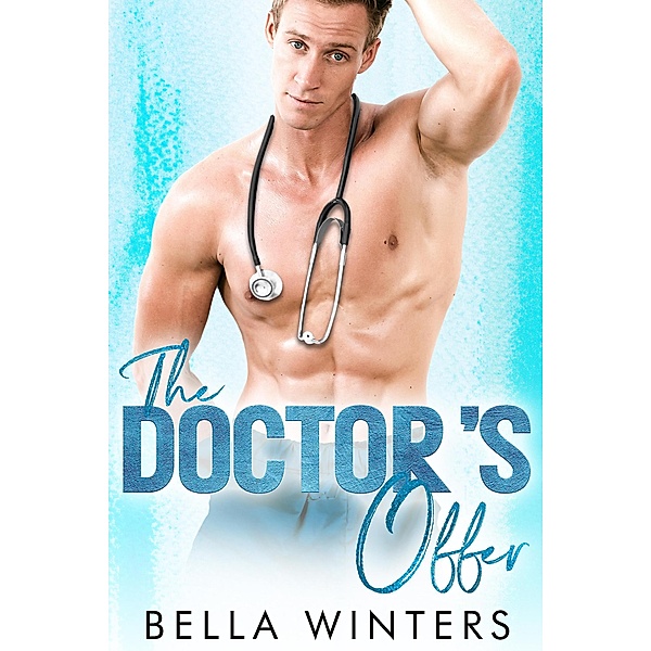 The Doctor's Offer, Bella Winters