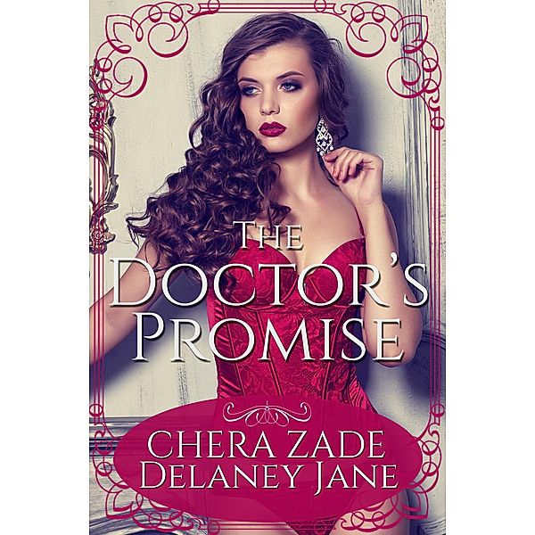 The Doctors' Promise (Hyde & Seek, #3) / Hyde & Seek, Chera Zade, Delaney Jane