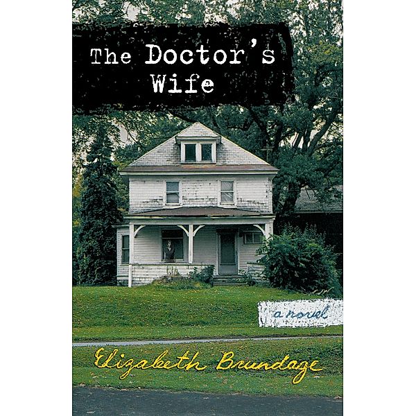 The Doctor's Wife, Elizabeth Brundage
