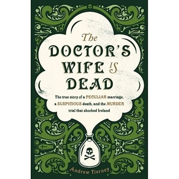 The Doctor's Wife is Dead, Andrew Tierney