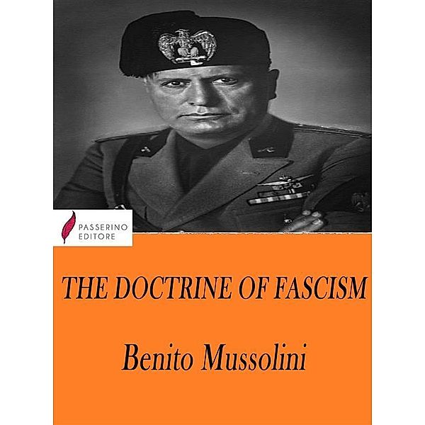 The Doctrine of Fascism, Benito Mussolini