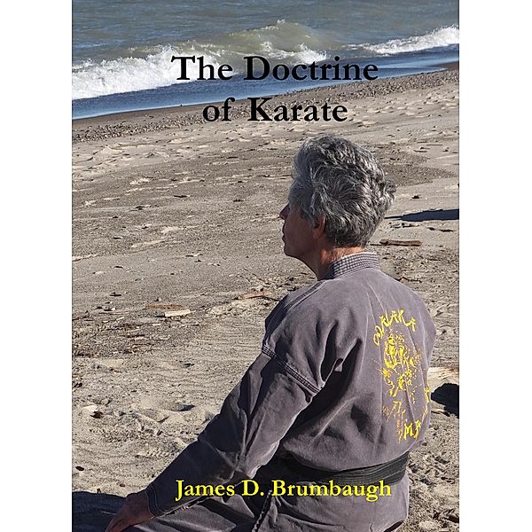 The Doctrine of Karate, James Brumbaugh