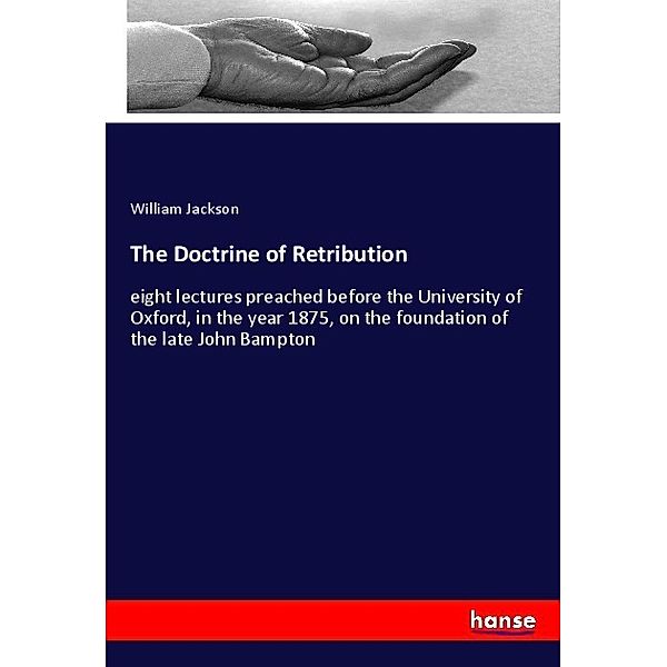 The Doctrine of Retribution, William Jackson