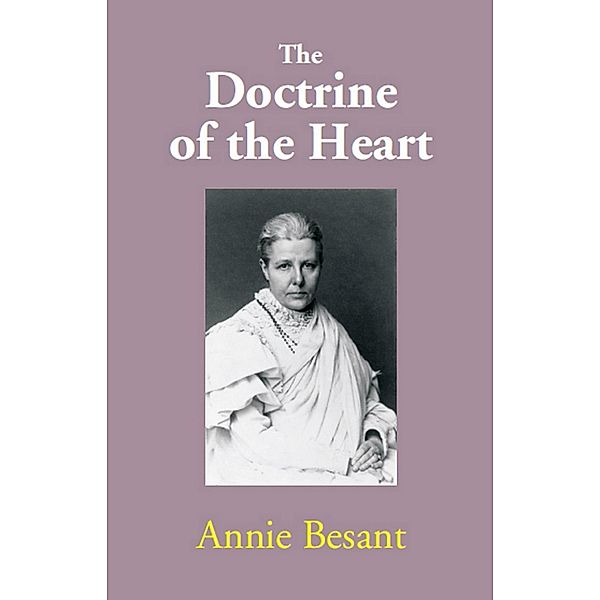 The Doctrine of the Heart, Annie Besant