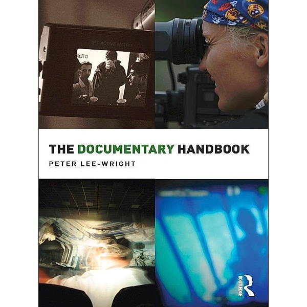 The Documentary Handbook, Peter Lee-Wright