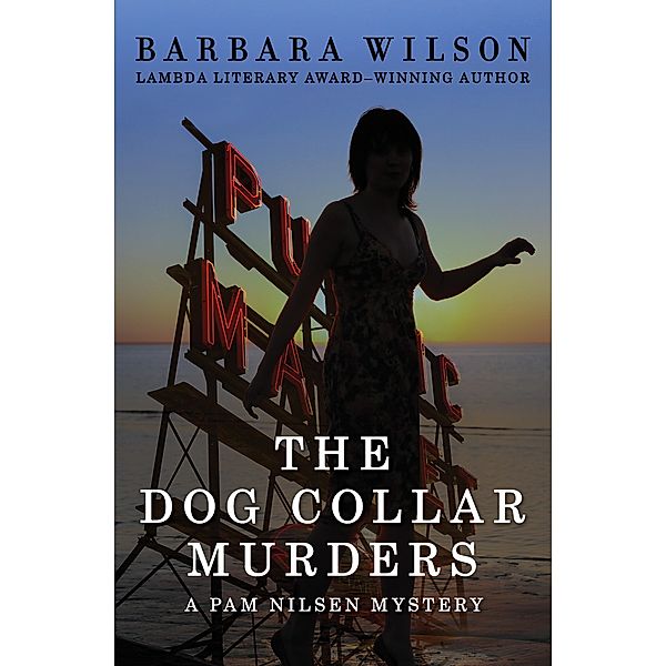 The Dog Collar Murders / The Pam Nilsen Mysteries, Barbara Wilson