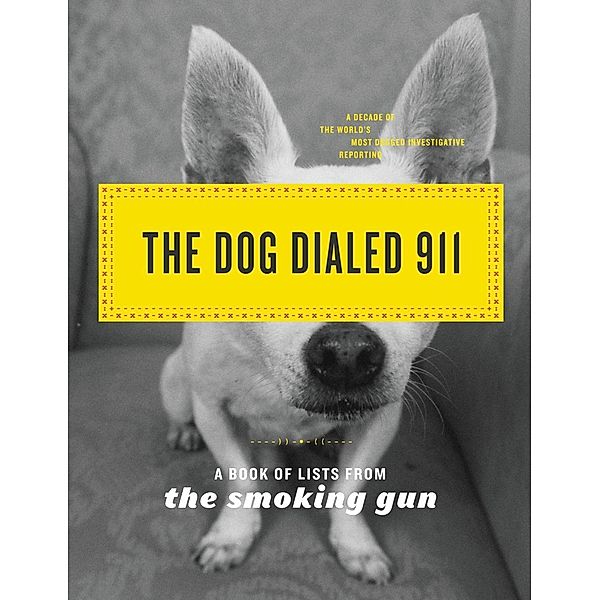 The Dog Dialed 911, The Smoking Gun