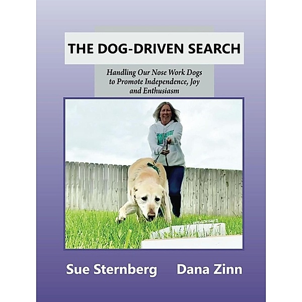 The Dog-Driven Search, Sue Sternberg, Dana Zinn