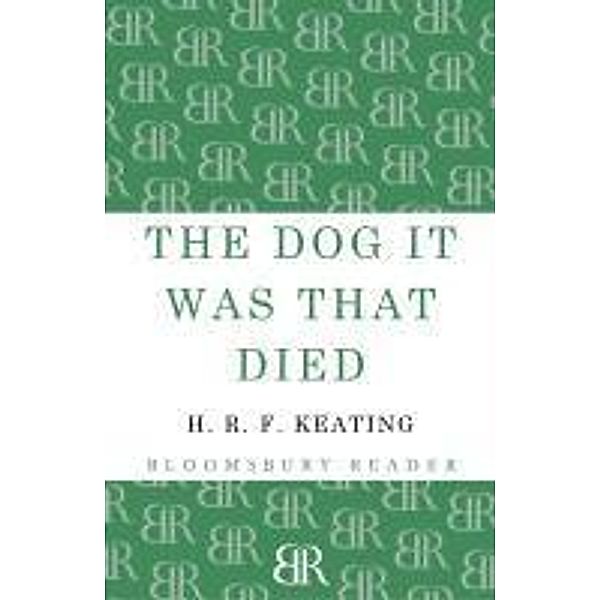 The Dog It Was That Died, H. R. F. Keating