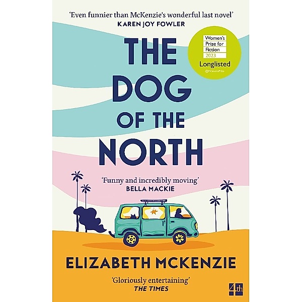 The Dog of the North, Elizabeth Mckenzie