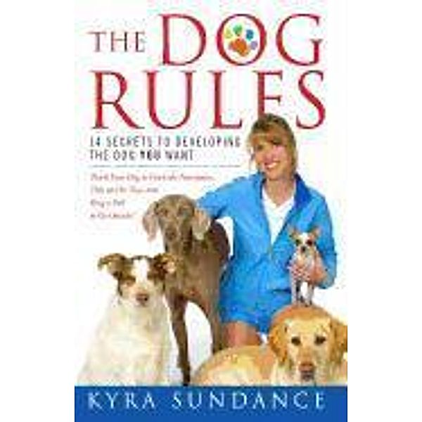The Dog Rules, Kyra Sundance