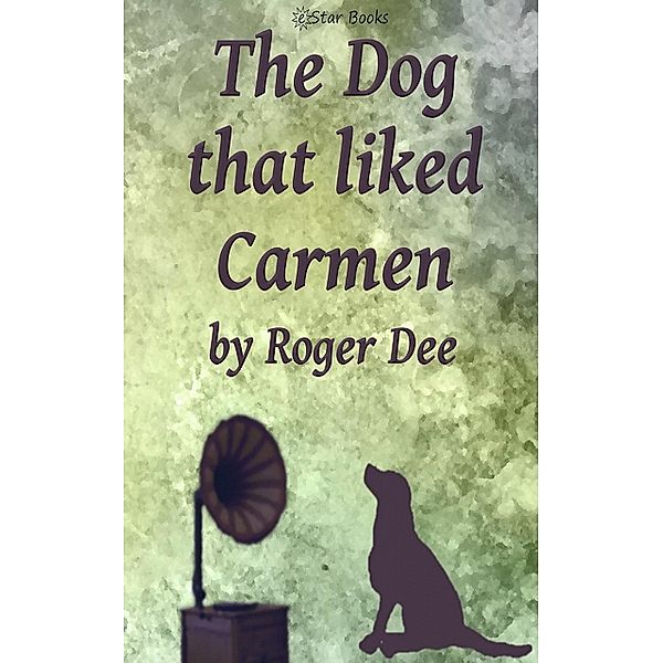 The Dog that Liked Carmen, Roger Dee