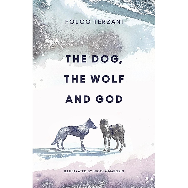 The Dog, the Wolf and God, Folco Terzani