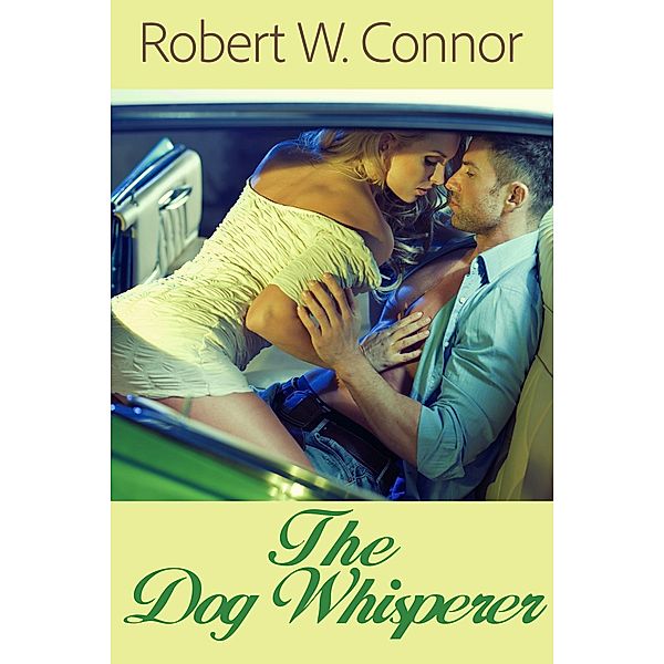 The Dog Whisperer, RobertW. Connor