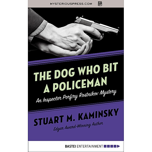 The Dog Who Bit a Policeman, Stuart M. Kaminsky