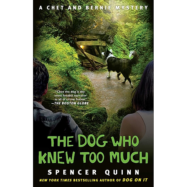The Dog Who Knew Too Much, Spencer Quinn