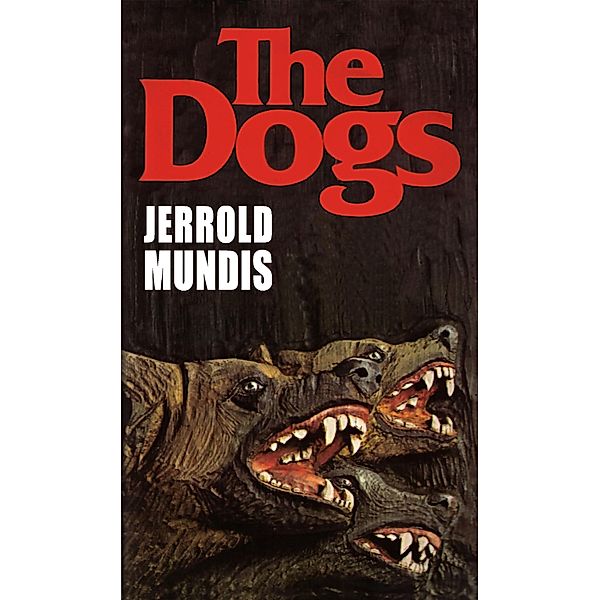 The Dogs, Jerrold Mundis