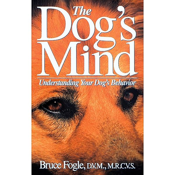 The Dog's Mind, Bruce Fogle