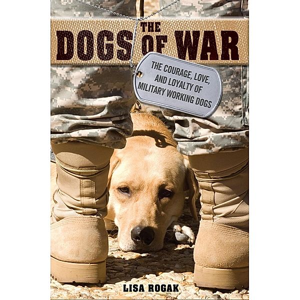 The Dogs of War, Lisa Rogak