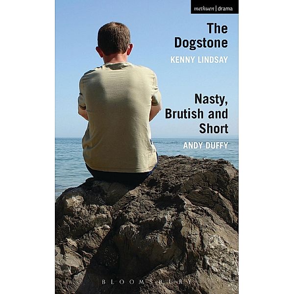 The Dogstone' and 'Nasty, Brutish and Short' / Modern Plays, Kenny Lindsay, Andy Duffy