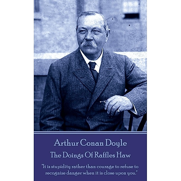 The Doings Of Raffles Haw / Classics Illustrated Junior, Arthur Conan Doyle