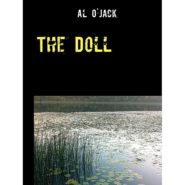 The Doll, Al O'Jack