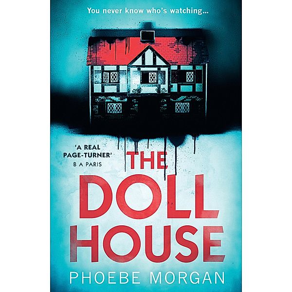 The Doll House, Phoebe Morgan