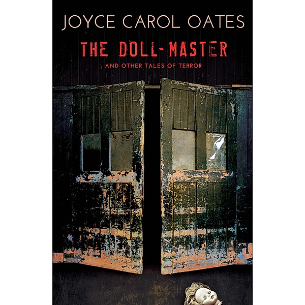 The Doll-Master, Joyce Carol Oates