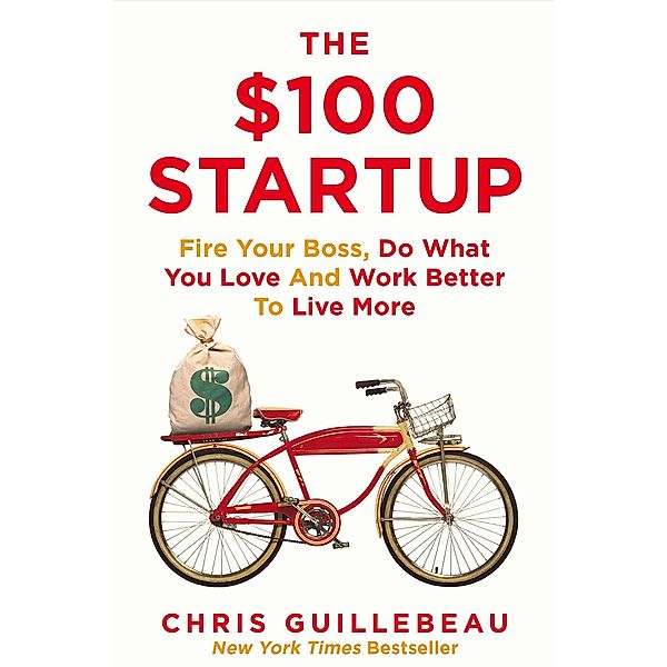 The Dollar 100 Startup, Chris Guillebeau