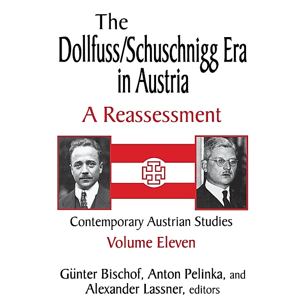 The Dollfuss/Schuschnigg Era in Austria