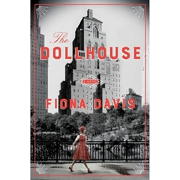The Dollhouse, Fiona Davis