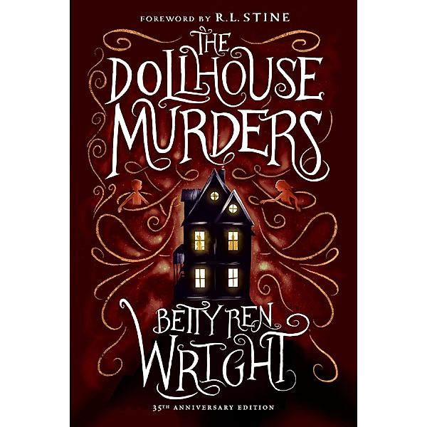 The Dollhouse Murders (35th Anniversary Edition), Betty Ren Wright
