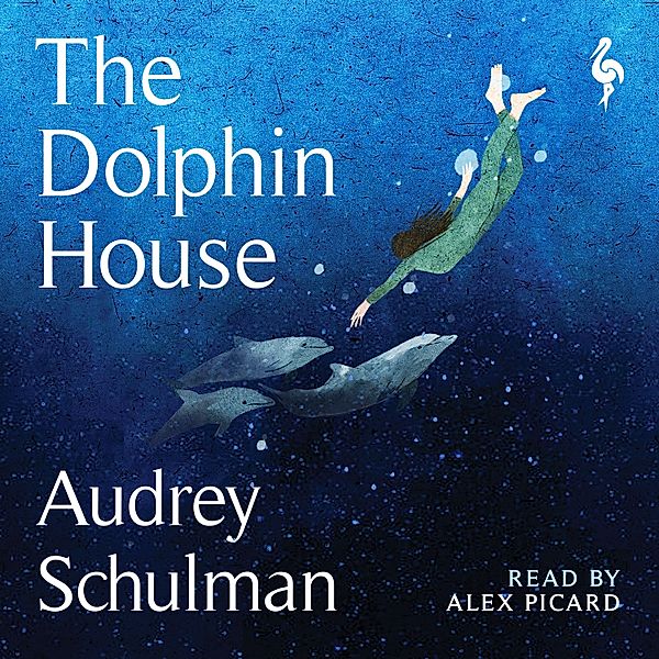 The Dolphin House, Audrey Schulman
